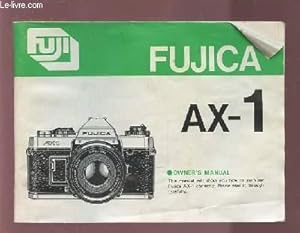 Seller image for FUJICA - AX-1. for sale by Le-Livre