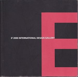 iF International Design Gallery at EXPO 2000. Vorwort von Ralph Wiegmann.