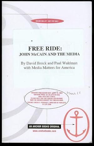 Imagen del vendedor de Free Ride: John McCain and the Media a la venta por Bookmarc's