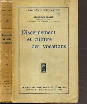 Seller image for DISCERNEMENT ET CULTURE DES VOCATIONS / PROBLEMES D'EDUCATION for sale by Le-Livre