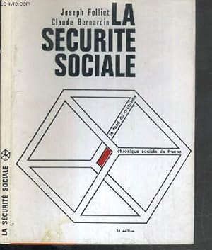 Immagine del venditore per LA SECURITE SOCIALE - LE FOND DU PROBLEME - CHRONIQUE SOCIALE DE FRANCE. venduto da Le-Livre