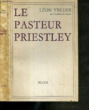 Imagen del vendedor de LE PASTEUR PRIESTLEY a la venta por Le-Livre
