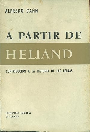 Imagen del vendedor de A PARTIR DE HELIAND a la venta por Valentin Peremiansky