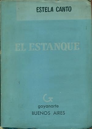 Seller image for EL ESTANQUE for sale by Valentin Peremiansky