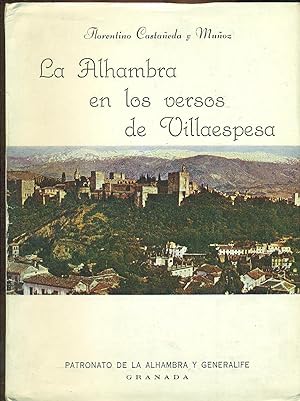 Seller image for LA ALHAMBRA EN LOS VERSOS DE VILLAESPESA for sale by Valentin Peremiansky