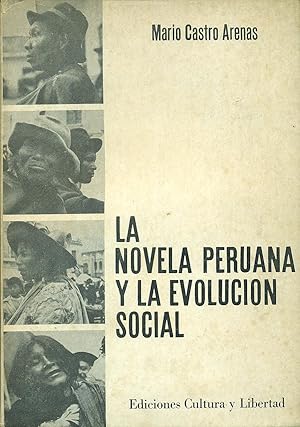 Imagen del vendedor de LA NOVELA PERUANA Y LA EVOLUCION SOCIAL a la venta por Valentin Peremiansky
