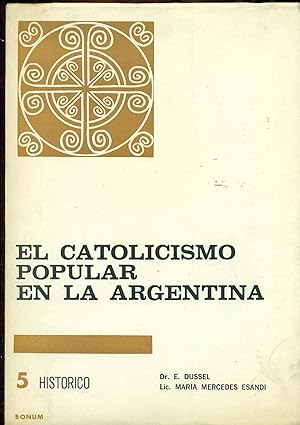 Imagen del vendedor de EL CATOLICISMO POPULAR EN LA ARGENTINA a la venta por Valentin Peremiansky