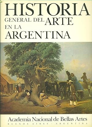 Seller image for HISTORIA GENERAL DEL ARTE EN LA ARGENTINA. III for sale by Valentin Peremiansky