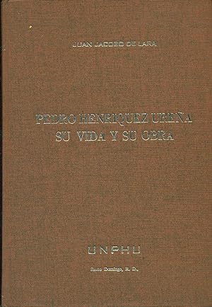Seller image for PEDRO HENRQUEZ UREA, SU VIDA Y SU OBRA for sale by Valentin Peremiansky