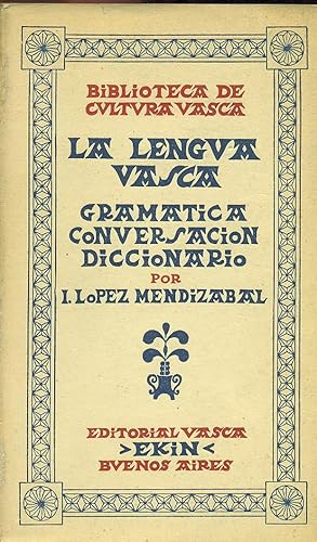 Imagen del vendedor de LA LENGUA VASCA.GRAMATICA,CONVERSACION,DICCIONARIO a la venta por Valentin Peremiansky