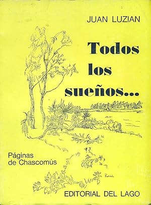 Imagen del vendedor de TODOS LOS SUEOS. PGINAS DE CHASCOMS a la venta por Valentin Peremiansky