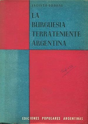 Imagen del vendedor de LA BURGUESA TERRATENIENTE ARGENTINA a la venta por Valentin Peremiansky