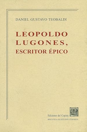 Immagine del venditore per LEOPOLDO LUGONES, ESCRITOR PICO venduto da Valentin Peremiansky