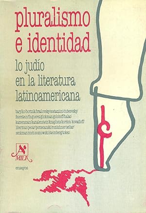 Imagen del vendedor de PLURALISMO E IDENTIDAD. LO JUDO EN LA LITERATURA LATINOAMERICANA a la venta por Valentin Peremiansky