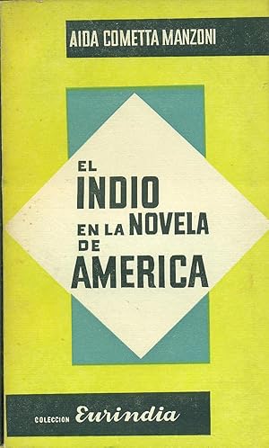 Imagen del vendedor de EL INDIO EN LA NOVELA DE AMERICA a la venta por Valentin Peremiansky