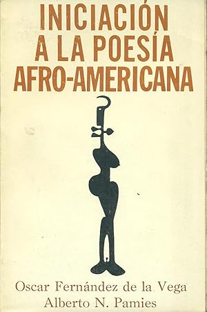 Seller image for INICIACIN A LA POESA AFRO-AMERICANA for sale by Valentin Peremiansky
