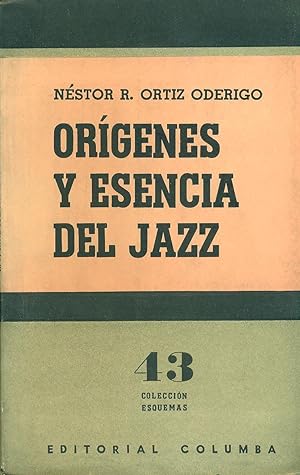 Imagen del vendedor de ORGENES Y ESENCIA DEL JAZZ a la venta por Valentin Peremiansky