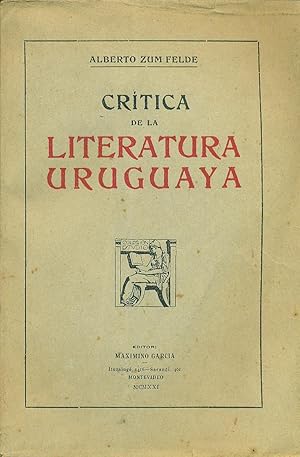 Immagine del venditore per CRTICA DE LA LITERATURA URUGUAYA venduto da Valentin Peremiansky