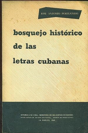 Imagen del vendedor de BOSQUEJO HISTRICO DE LAS LETRAS CUBANAS a la venta por Valentin Peremiansky