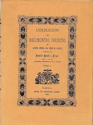 Image du vendeur pour COLECCIN DE DOCUMENTOS INDITOS DEL ARCHIVO GENERAL DEL REINO DE VALENCIA. Tomo 1 mis en vente par Librera Vobiscum