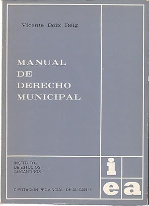 Imagen del vendedor de MANUAL DE DERECHO MUNICIPAL a la venta por Librera Vobiscum