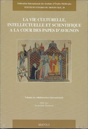 Immagine del venditore per vie culturelle, intellectuelle et scientifique a la cour des Papes d'Avignon venduto da BOOKSELLER  -  ERIK TONEN  BOOKS