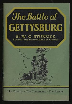 Bild des Verkufers fr The Battle of Gettysburg: The Country, The Contestants, The Results zum Verkauf von Between the Covers-Rare Books, Inc. ABAA