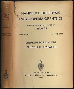 Image du vendeur pour Encyclopedia of Physics Volume XXXII: Structural Research mis en vente par Between the Covers-Rare Books, Inc. ABAA