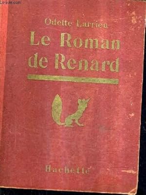 Image du vendeur pour LE ROMAN DE RENARD. mis en vente par Le-Livre