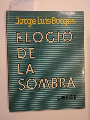 Image du vendeur pour Elogio de la Sombra mis en vente par Eduardo Martnez Moreira