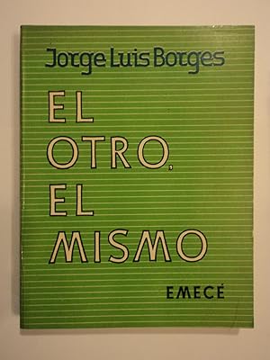 Imagen del vendedor de El otro, el mismo a la venta por Eduardo Martnez Moreira