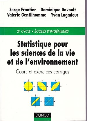 Statistique pour les sciences de la vie et de l'environnement. Cours et exercices corrigés.