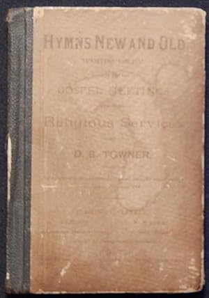 Image du vendeur pour Hymns New and Old: Words Only; For Use in Gospel Meetings and Other Religious Services mis en vente par Classic Books and Ephemera, IOBA