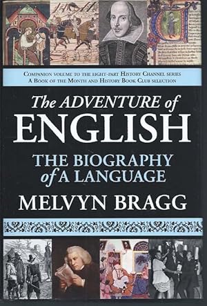Imagen del vendedor de THE ADVENTURE OF ENGLISH : The Biography of a Language a la venta por Bay Books