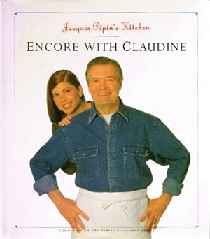 Seller image for Jacues Pepin's Kitchen: Encore With Claudine for sale by Round Table Books, LLC