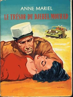 Bild des Verk�ufers f�r Le tr�sor du Djebel Mourad. Grand roman d'amour et d'aventures zum Verkauf von L'ivre d'Histoires