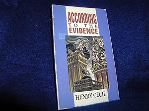 Seller image for According to the Evidence for sale by Books For You, RMABA