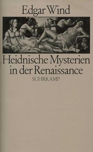 Bild des Verkufers fr Heidnische Mysterien in der Renaissance : Nachw. v. Bernhard Buschendorf zum Verkauf von AHA-BUCH GmbH