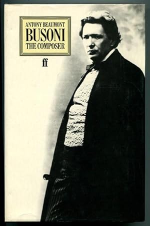 Seller image for Busoni the Composer for sale by Book Happy Booksellers