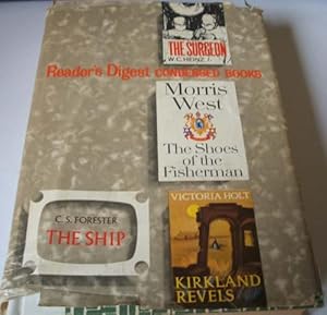 The Shoes of the Fisherman by Morris West / The Ship by C.S.Forester / The Surgeon by W.C.Heinz /...