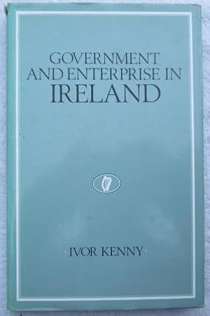 Immagine del venditore per Government and Enterprise in Ireland venduto da Glenbower Books