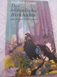 Der böhmische Birkhahn und andere Erzählungen