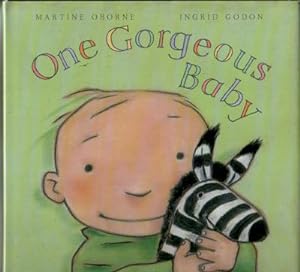 Imagen del vendedor de One Gorgeous Baby a la venta por The Children's Bookshop