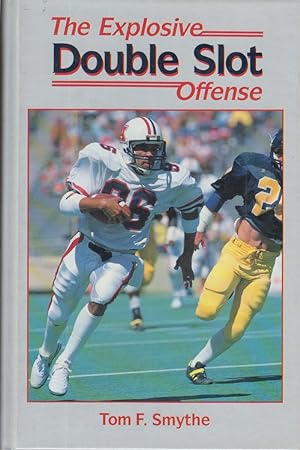 Seller image for The Explosive Double Slot Offense for sale by Jonathan Grobe Books