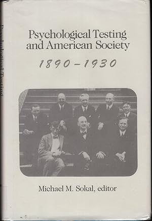 Seller image for Psychological Testing and American Society, 1890-1930 for sale by Jonathan Grobe Books