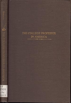 Immagine del venditore per The College Professor in America: an Analysis of Articles Published in the General Magazines, 1890-1938 (The Academic Profession) venduto da Jonathan Grobe Books