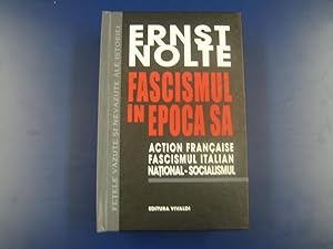 Fascismul in epoca sa. Action francaise. Fascismul italian. National-socialismul