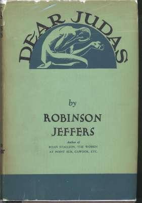 Image du vendeur pour Dear Judas and other poems. [The Loving Shepherdess, The Broke Balance, Birth-dues, The Humanist's Tragedy, Evening Ebb, Hands, Hooded Night] mis en vente par Joseph Valles - Books