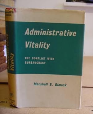 Imagen del vendedor de Administrative Vitality - The Conflict With Bureaucracy a la venta por Eastleach Books