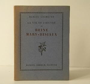 LA VIE ET L'OEUVRE DE REINE MARY-BISIAUX